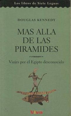 MAS ALLA DE LAS PIRAMIDES.