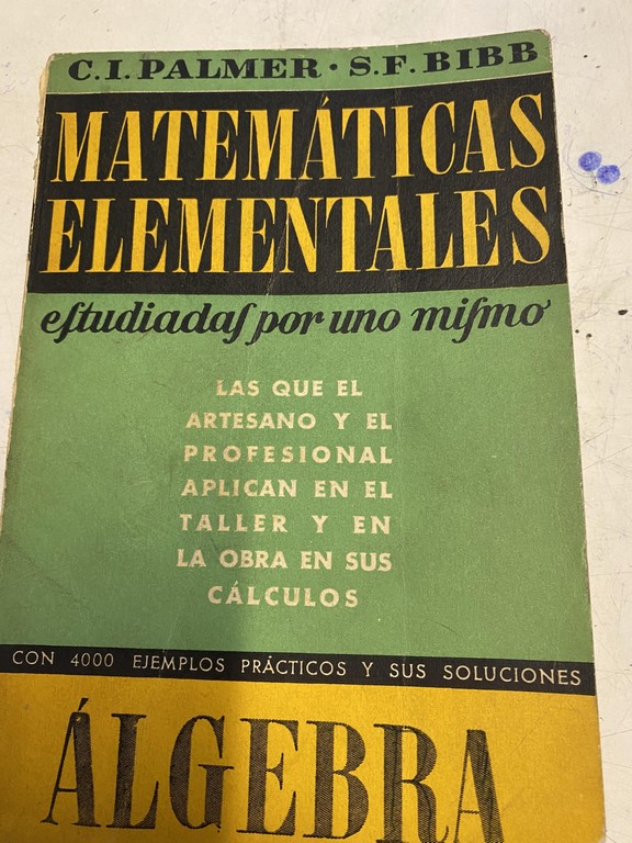 MATEMATICAS ELEMENTALES. TERCERA PARTE: ALGEBRA.