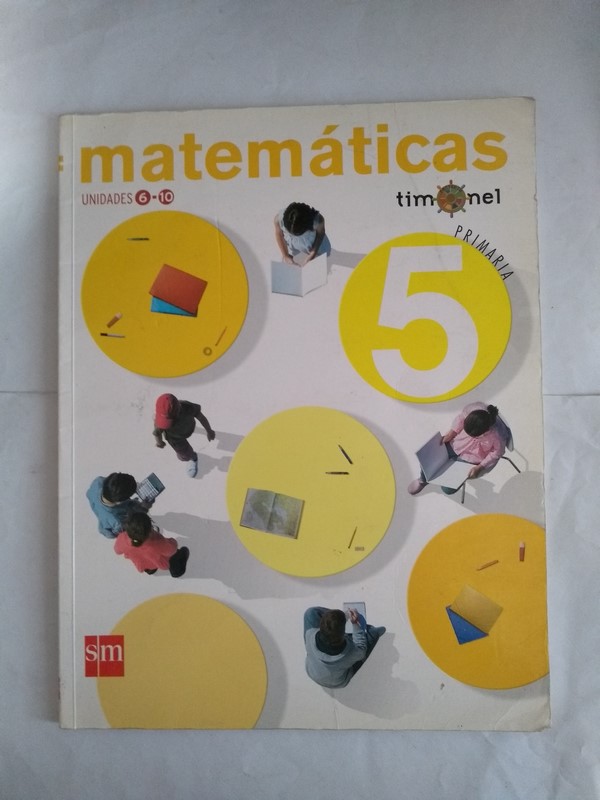 Matematicas. Unidades: 6 – 10