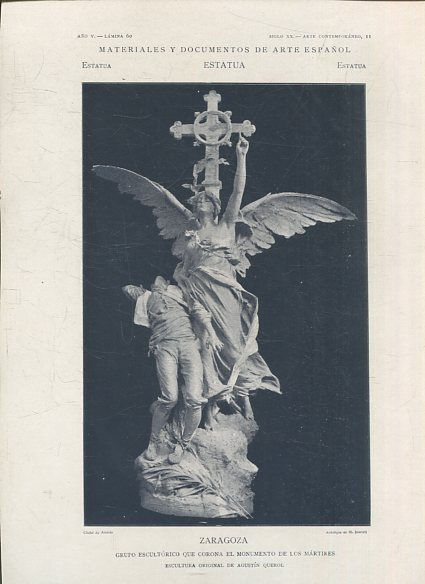 MATERIALES Y DOCUMENTOS DE ARTE ESPAÑOL. ESTATUA. AÑO V. LAMINA 60. SIGLO XX. ARTE CONTEMPORANEO, II. ZARAGOZA. GRUPO ESCULTORICO QUE CORONA EL MONUMENTO DE LOS MARTIRES.