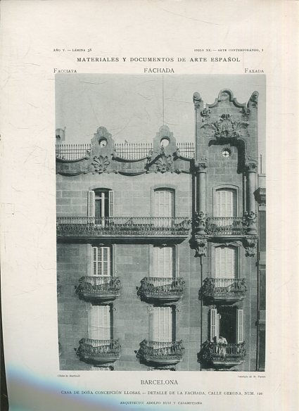 MATERIALES Y DOCUMENTOS DE ARTE ESPAÑOL. FACHADA. AÑO V. LAMINA 38. SIGLO XX. ARTE CONTEMPORANEO, 1. BARCELONA. CASA PROPIEDAD DE DOÑA CONCEPCION LLOSAS. DETALLE DE LA FACHADA; CALLE GERONA, Num. 120.