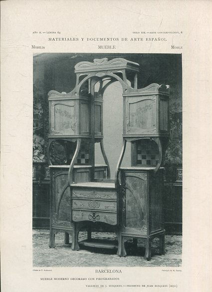 MATERIALES Y DOCUMENTOS DE ARTE ESPAÑOL. MUEBLE. AÑO II. LAMINA 64. SIGLO XIX. ARTE CONTEMPORANEO, 6. BARCELONA. MUEBLE MODERNO DECORADO CON PIROGRABADOS.