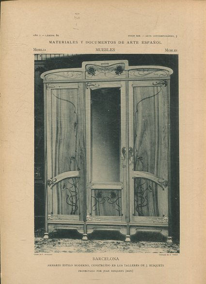 MATERIALES Y DOCUMENTOS DE ARTE ESPAÑOL. MUEBLES. AÑO I. LAMINA 80. SIGLO XIX. ARTE CONTEMPORANEO, 3. BARCELONA. ARMARIO ESTILO MODERNO, CONSTRUIDO EN LOS TALLERES DE J. BUSQUETS.