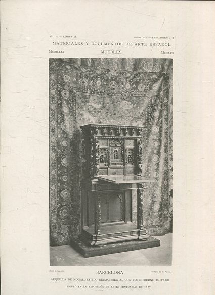 MATERIALES Y DOCUMENTOS DE ARTE ESPAÑOL. MUEBLES. AÑO II. LAMINA 18. SIGLO XVI. RENACIMIENTO 3. BARCELONA. ARQUILLA DE NOGAL, ESTILO RENACIMIENTO, CON PIE MODERNO IMITADO.