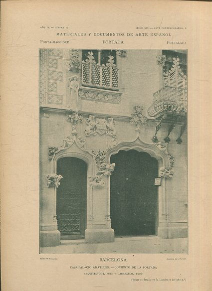 MATERIALES Y DOCUMENTOS DE ARTE ESPAÑOL. PORTADA. AÑO IV. LAMINA 12. SIGLO XIX. ARTE CONTEMPORANEO, 2. BARCELONA. CASA-PALACIO AMATLLER. CONJUNTO DE LA PORTADA.