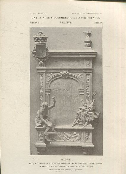 MATERIALES Y DOCUMENTOS DE ARTE ESPAÑOL. RELIEVE. AÑO IV. LAMINA 75. SIGLO XX. ARTE CONTEMPORANEO, 10.  MADRID. PAQUETTE CONMEMORATIVA DEL BANQUETE DEL VI CONGRESO INTERNACIONAL DE ARQUITECTOS, CELEBRADO EN MADRID EN ABRIL DE 1904.