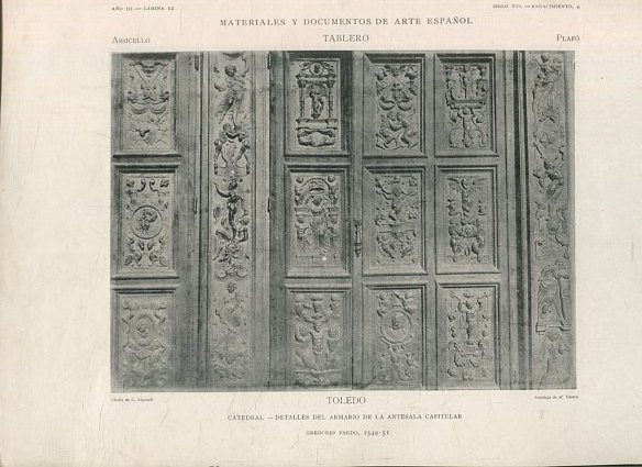 MATERIALES Y DOCUMENTOS DE ARTE ESPAÑOL. TABLERO. AÑO III. LAMINA 12. SIGLO XVI. RENACIMIENTO 6. TOLEDO. CATEDRAL. DETALLES DEL ARMARIO DE LA ANTESALA CAPITULAR.