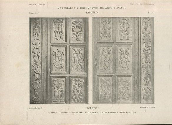 MATERIALES Y DOCUMENTOS DE ARTE ESPAÑOL. TABLERO. AÑO V. LAMINA 90. SIGLO XVI. RENACIMIENTO 10. TOLEDO. CATEDRAL. DETALLES DEL ARMARIO DE LA SALA CAPITULAR, GREGORIO PARDO, 1549 a 1551.