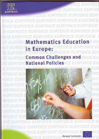 MATHEMATICS EDUCATION IN EUROPE: COMMON CHALLENGES AND NATIONAL POLICIES