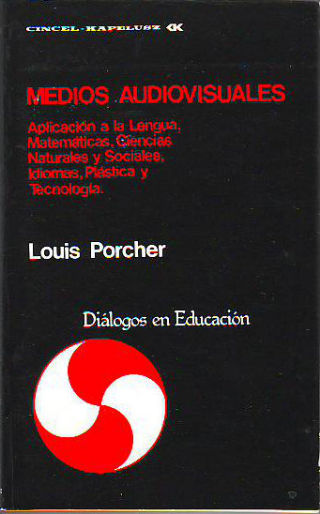 MEDIOS AUDIOVISUALES. APLICACIÓN A LA LENGUA, MATEMATICAS, CIENCIAS NATURALES Y SOCIALES, IDIOMAS, PLASTICA Y TECNOLOGIA.