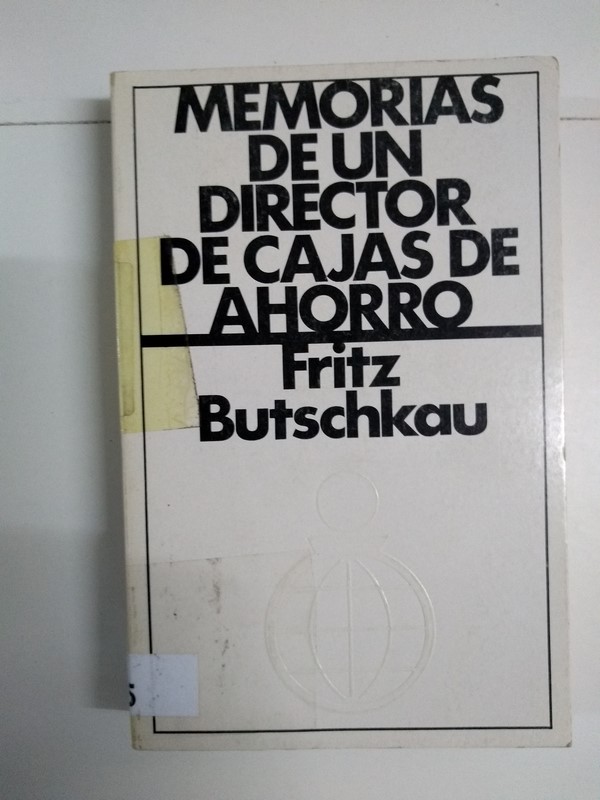 Memorias de un director de cajas de ahorro