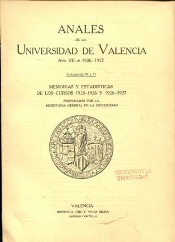 MEMORIAS Y ESTADISTICAS DE LOS CURSOS 1925-1926 Y 1926-1927.