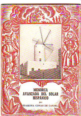 MENORCA AVANZADA DEL SOLAR HISPANICO.