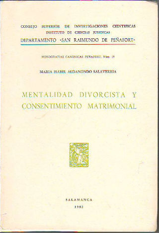 MENTALIDAD DIVORCISTA Y CONSENTIMIENTO MATRIMONIAL.