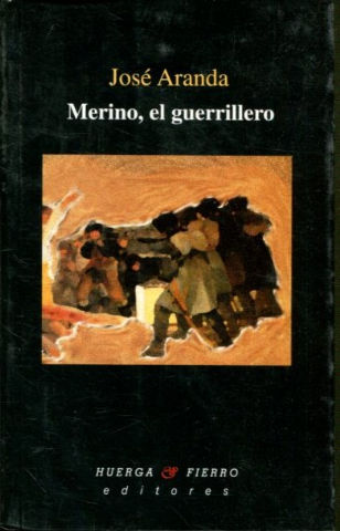 MERINO, EL GUERRILLERO.