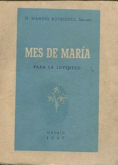 MES DE MARIA PARA LA JUVENTUD.