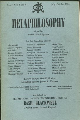 METAPHILOSOPHY VOL. 7, No. 3 and 4. JULY/ OCTOBER 1976.