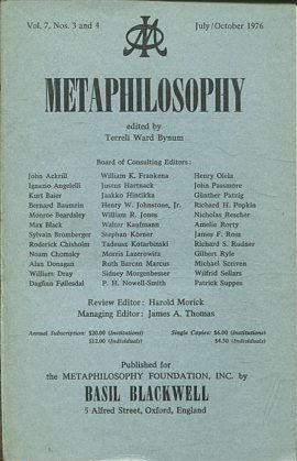 METAPHILOSOPHY VOL. 7, No. 3 and 4. JULY/ OCTOBER 1976.