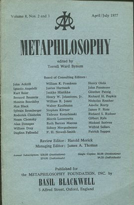 METAPHILOSOPHY VOL. 8, No. 2 and 3. APRIL/JULY 1977.