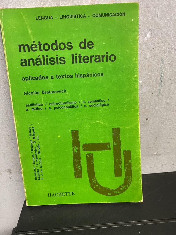 METODOS DE ANALISIS LITERARIO APLICADOS A TEXTOS HISPANICOS.