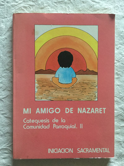 Mi amigo de Nazaret