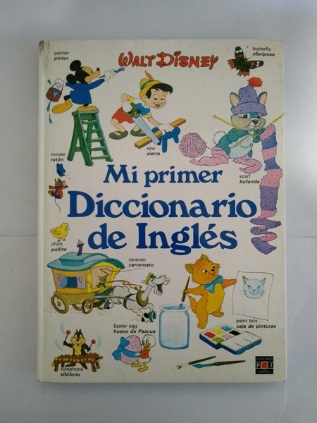 Mi primer Diccionario de Ingles