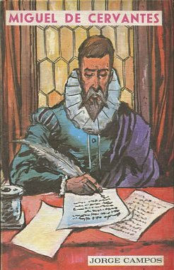 MIGUEL DE CERVANTES.