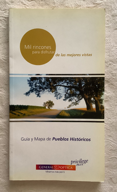 Mil rincones para disfrutar de las mejores vistas. Guía y mapa de pueblos históricos