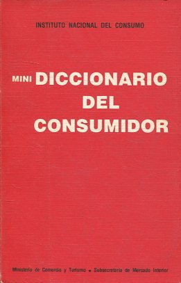 MINI DICCIONARIO DEL CONSUMIDOR.