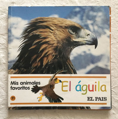 Mis animales favoritos. El águila