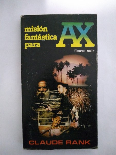 Mision fantastica para AX