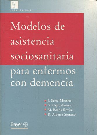 MODELOS DE ASISTENCIA SOCIOSANITARIA PARA ENFERMOS CON DEMENCIA.