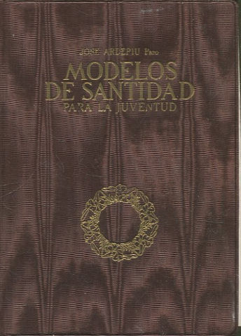 MODELOS DE SANTIDAD PARA LA JUVENTUD.  I.