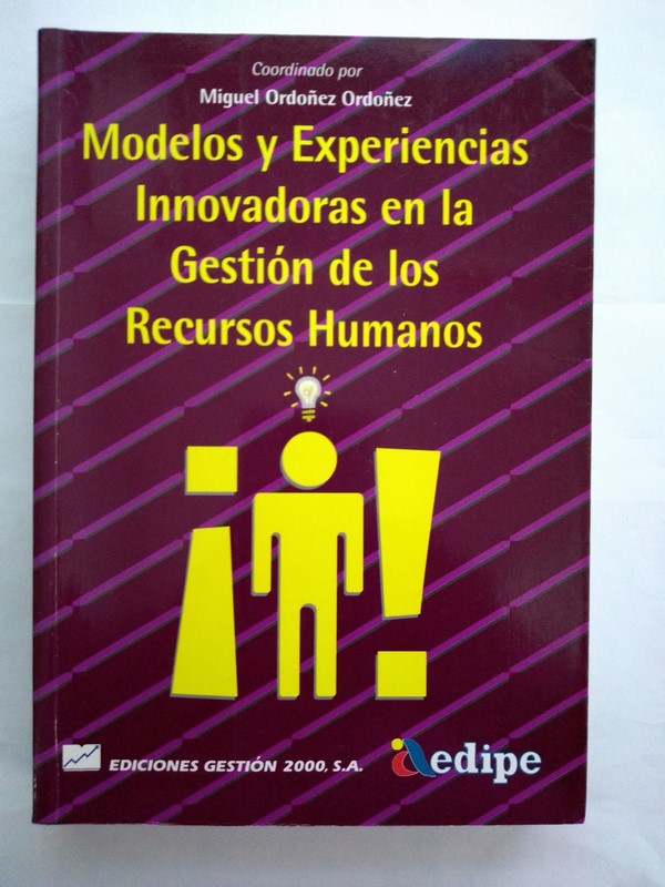 Modelos y Experiencias Innovadoras en la Gestión de los Recursos Humanos