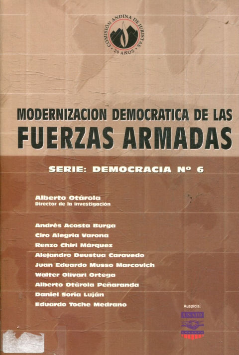 MODERNIZACION DEMOCRATICA DE LAS FUERZAS ARMADAS. SERIE DEMOCRACIA Nº 6 .