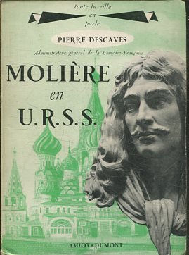 MOLIERE EN U.R.S.S.