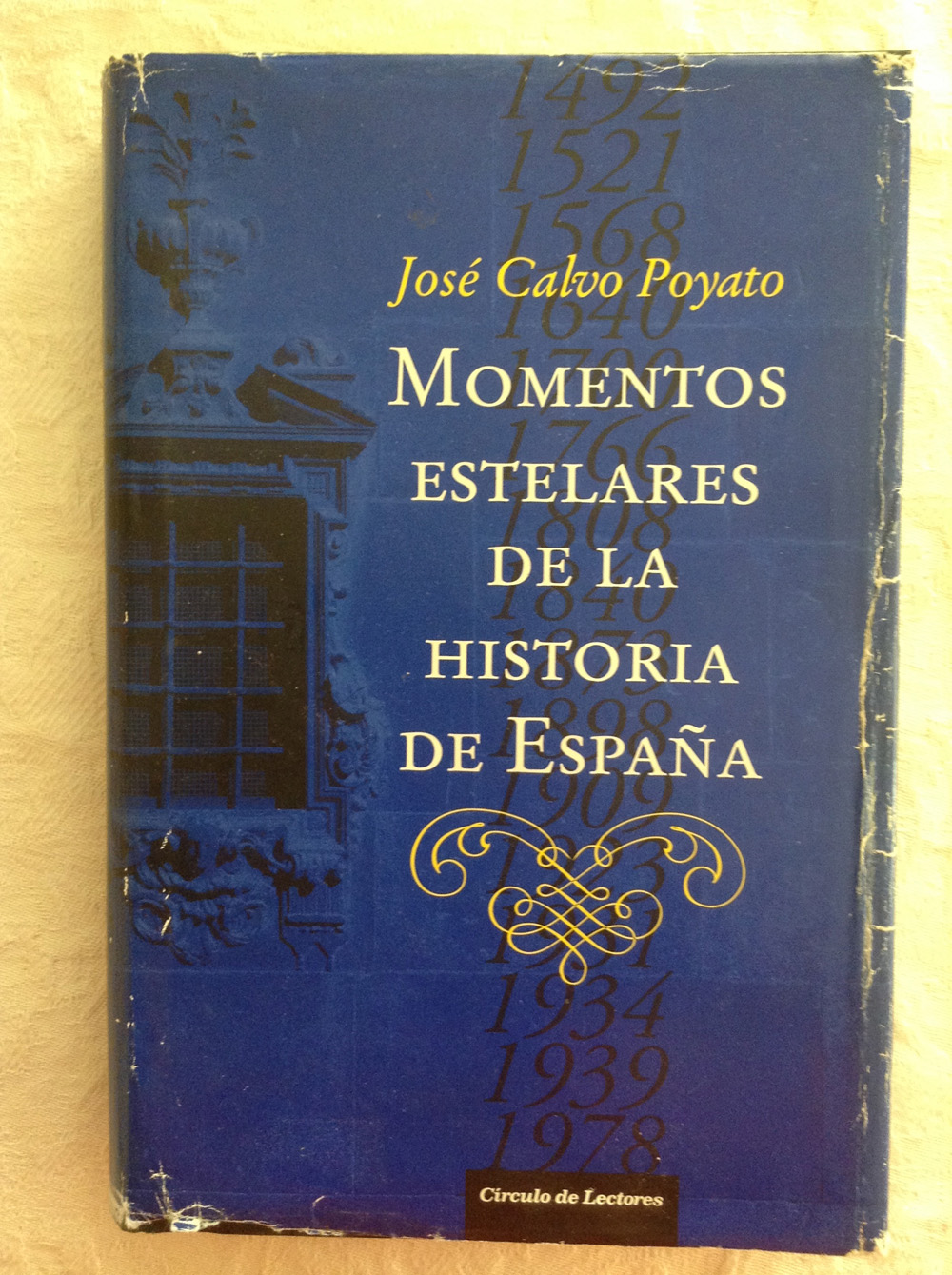 Momentos estelares de la historia de España