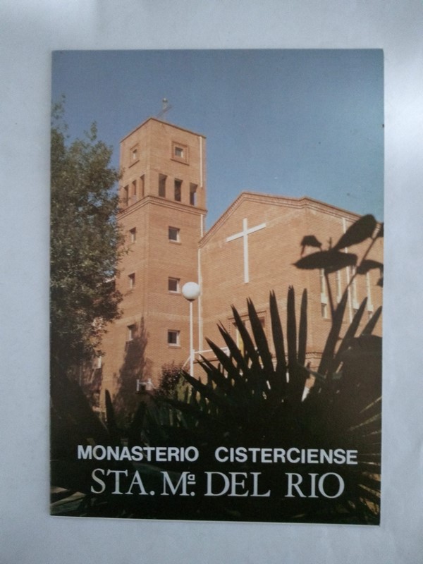 Monasterio Cisterciense. Santa. María del Rio