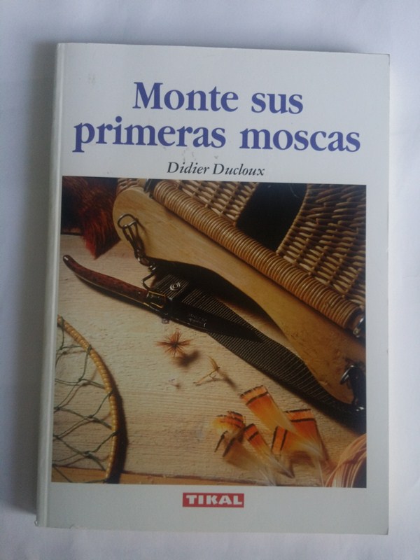 Monte sus primeras moscas