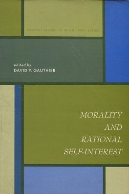 MORALITY AND RATIONAL SELF-INTEREST.