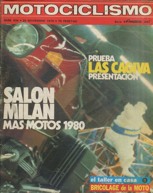 MOTOCICLISMO Nº 634. 24 NOVIEMBRE 1979. PRUEBA LAS CAGIVA.