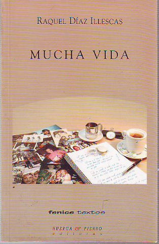 MUCHA VIDA.