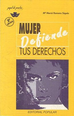 MUJER DEFIENDE TUS DERECHOS.