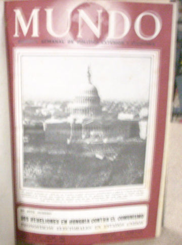 MUNDO REVISTA SEMANAL DE POLITICA EXTERIOR Y ECONOMIA. NOVIEMBRE 1956- MARZO 1957, NUMS. 861-882 (LOTE DE 21 REVISTAS ENCUADERNADAS EN UN VOLUMEN).