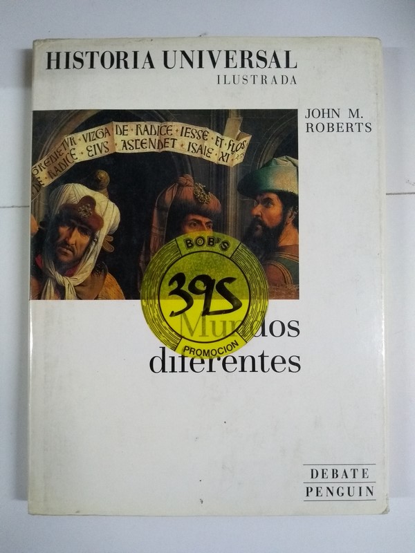 Mundos diferentes. Historia universal