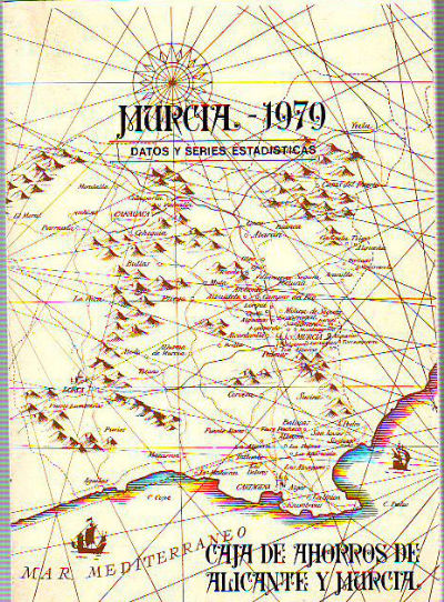 MURCIA 1979. DATOS Y SERIES ESTADISTICAS.