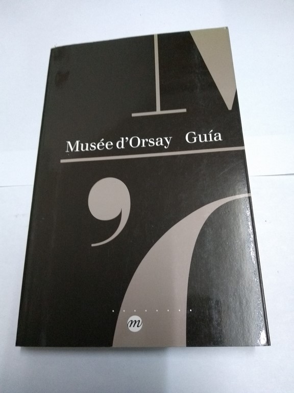 Musée d'Orsay. Guía