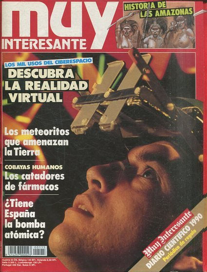 MUY INTERESANTE NUM 115 DICIEMBRE 1990. LOS MIL USOS DEL CIBERESPACIO. DESCUBRA LA REALIDAD VIRTUAL.