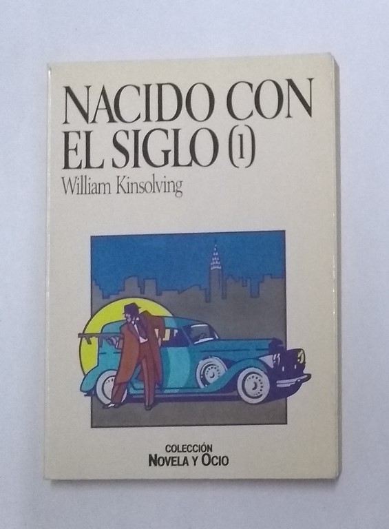 Nacido con el siglo (1)