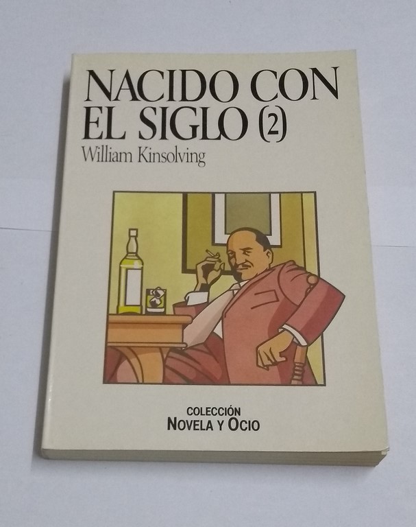 Nacido con el siglo (2)